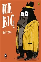 Book cover of Mr Big by Ed Vere