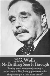 Book cover of Mr. Britling Sees It Through by H. G. Wells