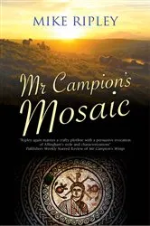 Book cover of Mr Campion's Mosaic by Mike Ripley