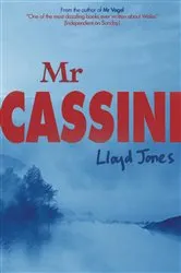 Book cover of Mr Cassini by Lloyd Jones