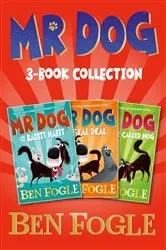 Book cover of Mr Dog Animal Adventures: Volume 1 by Ben Fogle