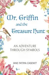 Book cover of Mr. Griffin and the Treasure Hunt by Jane Fatima Casewit
