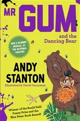 Book cover of Mr Gum and the Dancing Bear by Andy Stanton