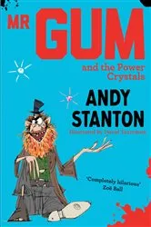 Book cover of Mr Gum and the Power Crystals by Andy Stanton