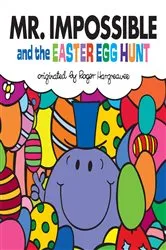 Book cover of Mr. Impossible and the Easter Egg Hunt by Adam Hargreaves