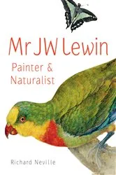 Book cover of MR JW Lewin, Painter & Naturalist by Unknown
