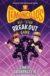 Book cover of Mr. Lemoncello's All-Star Breakout Game by Chris Grabenstein