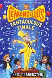Book cover of Mr. Lemoncello's Fantabulous Finale by Chris Grabenstein