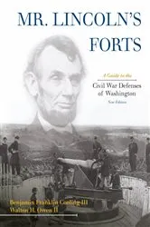 Book cover of Mr. Lincoln's Forts by Benjamin Franklin Cooling