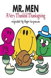 Book cover of Mr. Men: A Very Thankful Thanksgiving by Adam Hargreaves