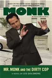 Book cover of Mr. Monk and the Dirty Cop by Lee Goldberg