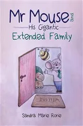 Book cover of Mr Mouse and His Gigantic Extended Family by Unknown