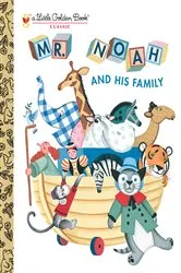 Book cover of Mr. Noah and His Family by Jane Werner