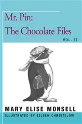 Book cover of Mr. Pin: The Chocolate Files by Mary Elise Monsell