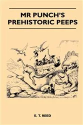 Book cover of Mr Punch's Prehistoric Peeps by Unknown