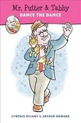 Book cover of Mr. Putter & Tabby Dance the Dance by Cynthia Rylant
