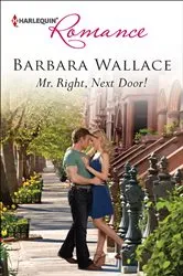 Book cover of Mr. Right Next Door by Teresa Hill