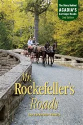 Book cover of Mr. Rockefeller's Roads (2nd ed.) by Ann Rockefeller Roberts