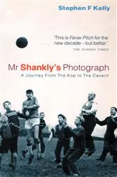 Book cover of Mr Shankly’s Photograph by Stephen Kelly