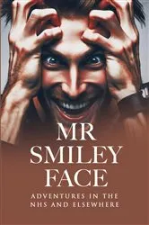 Book cover of Mr Smiley Face by T W Archer
