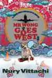Book cover of Mr Wong Goes West by Nury Vittachi