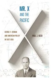 Book cover of Mr. X and the Pacific by Paul J. Heer