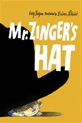 Book cover of Mr. Zinger's Hat by Cary Fagan