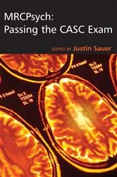 Book cover of MRCPsych: Passing the CASC Exam by Justin Sauer