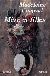 Book cover of Mère et filles by Madeleine Chapsal