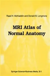 Book cover of MRI Atlas of Normal Anatomy by Raad H. Mohiaddin