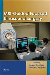 Book cover of MRI-Guided Focused Ultrasound Surgery by Ferenc A. Jolesz