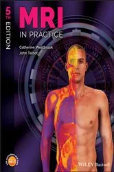 Book cover of MRI in Practice (5th ed.) by Catherine Westbrook