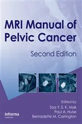 Book cover of MRI Manual of Pelvic Cancer,Second Edition (2nd ed.) by Soo Mak