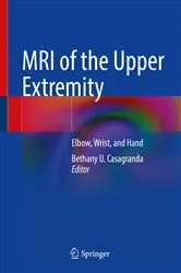 Book cover of MRI of the Upper Extremity by Bethany U. Casagranda