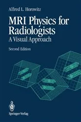 Book cover of MRI Physics for Radiologists (2nd ed.) by Unknown