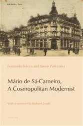 Book cover of Mário de Sá-Carneiro, A Cosmopolitan Modernist by Cláudia Pazos-Alonso