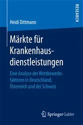 Book cover of Märkte für Krankenhausdienstleistungen by Heidi Dittmann