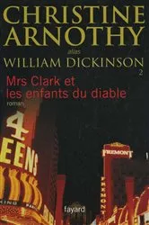 Book cover of Mrs Clark et les enfants du diable by Christine Arnothy William Dickinson