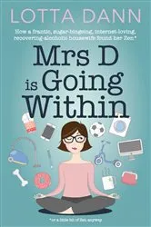 Book cover of Mrs D is Going Within by Lotta Dann