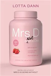 Book cover of Mrs D is Not on a Diet by Unknown