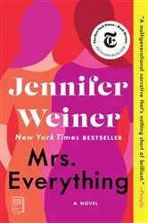 Book cover of Mrs. Everything by Jennifer Weiner