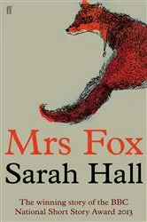 Book cover of Mrs Fox by Sarah Hall