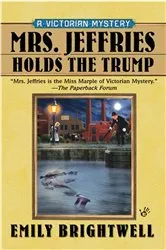 Book cover of Mrs. Jeffries Holds the Trump by Emily Brightwell