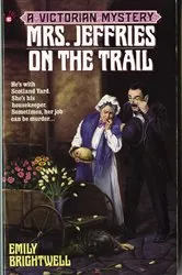 Book cover of Mrs. Jeffries on the Trail by Emily Brightwell