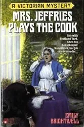 Book cover of Mrs. Jeffries Plays the Cook by Emily Brightwell