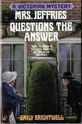 Book cover of Mrs. Jeffries Questions the Answer by Emily Brightwell
