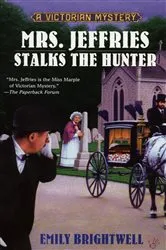 Book cover of Mrs. Jeffries Stalks the Hunter by Emily Brightwell