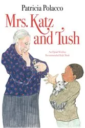 Book cover of Mrs. Katz and Tush by Patricia Polacco