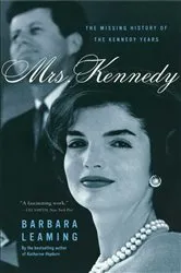 Book cover of Mrs. Kennedy by Barbara Leaming
