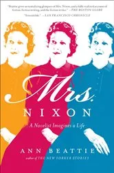 Book cover of Mrs. Nixon by Ann Beattie